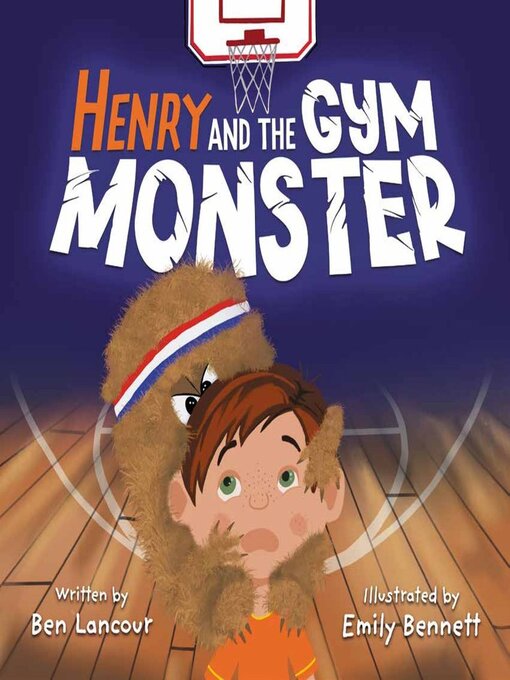 Title details for Henry and the Gym Monster by Benjamin Lancour - Available